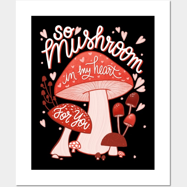 So mushroom in my heart Wall Art by ninocflores